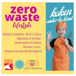 Zero Waste Lifestyle Alkmaar 20230916 Zero Waste Koken Ouder & Kind IG