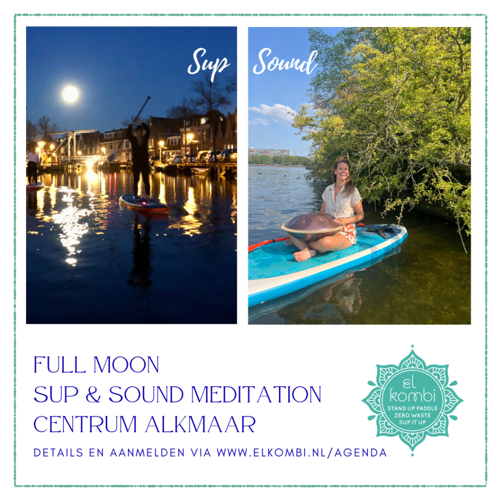 Full Moon Sup & Sound Meditation met Lot en Nan | 9 juli 2025 in Alkmaar