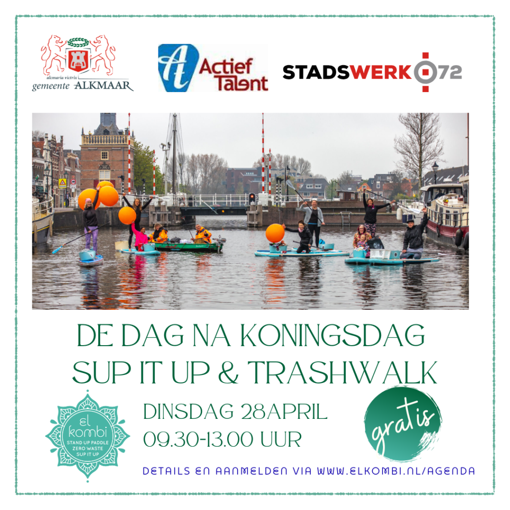2026 Koningsdag Alkmaar 2026 Clean up Alkmaar El Kombi Sup